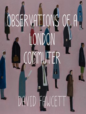 cover image of Observations of a London Commuter